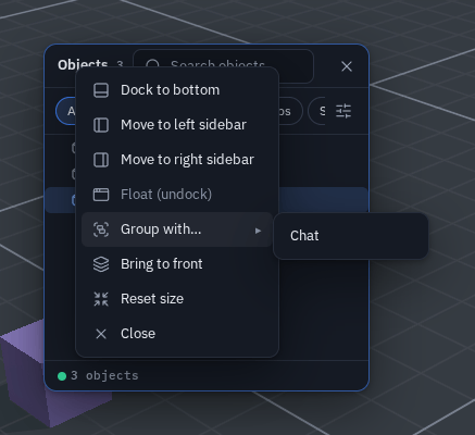 The floating Objects window's header right-clicked: Dock to bottom, Move to left sidebar, Move to right sidebar, Float (undock) greyed because it already floats, Group with… open on Chat, Bring to front, Reset size and Close